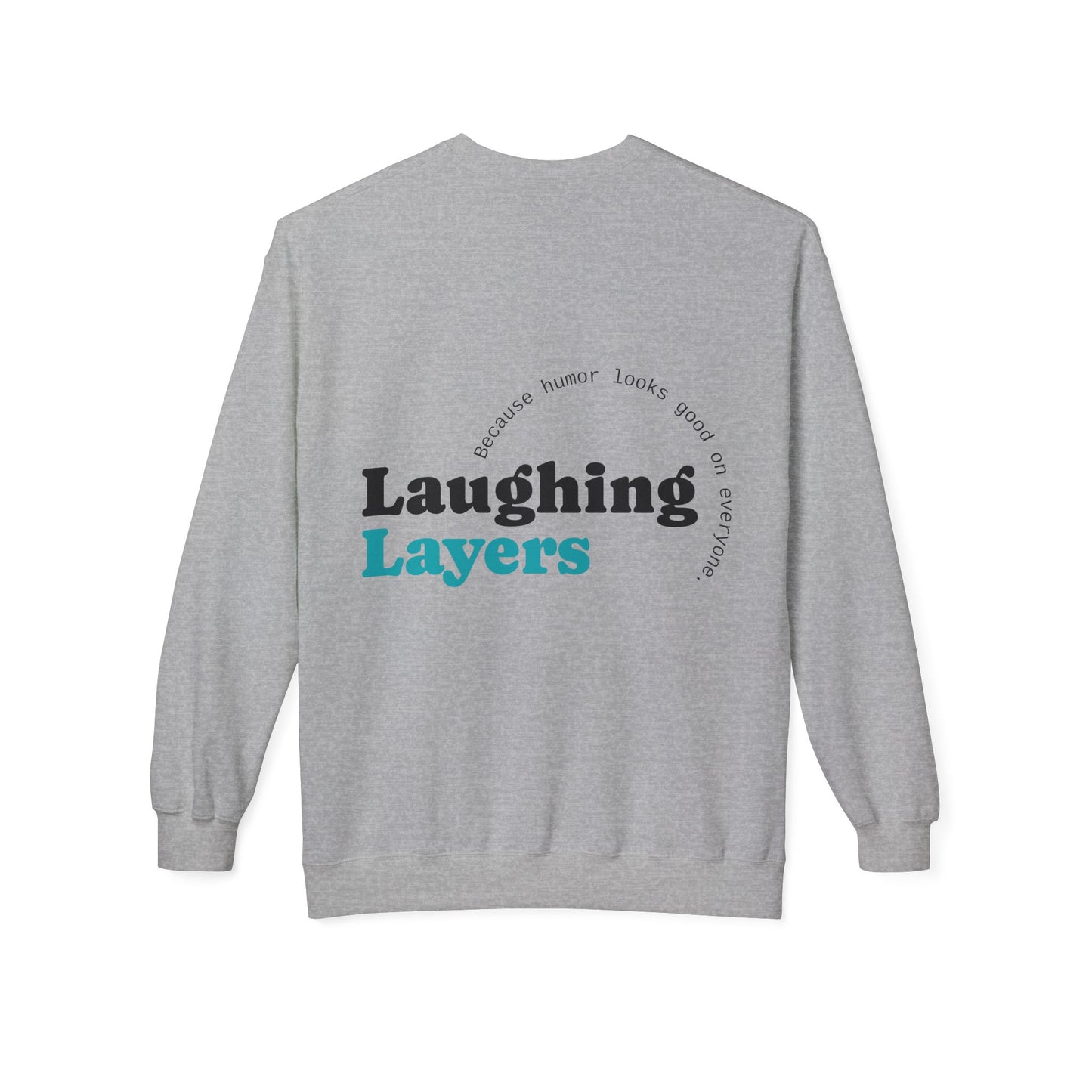 "Laughing Layers" Unisex Crewneck Sweatshirt