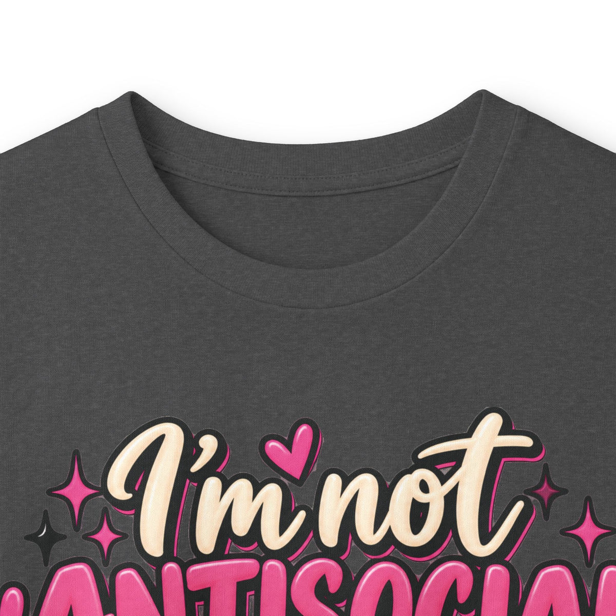 Long Sleeve Tee — "I'm Not Antisocial, I'm Selectively Available" Graphic