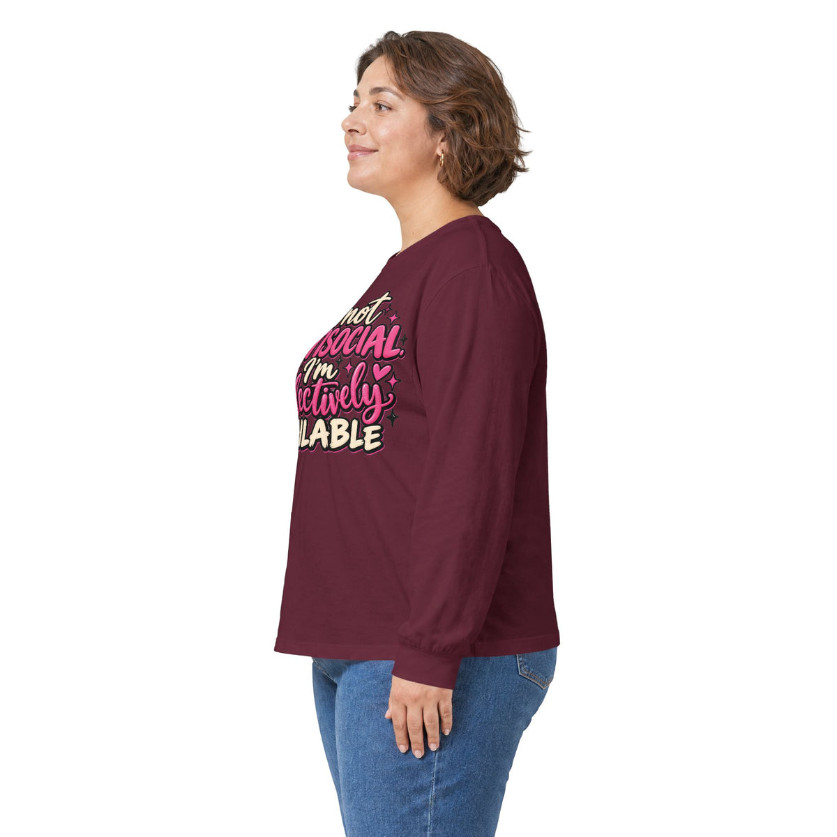 Long Sleeve Tee — "I'm Not Antisocial, I'm Selectively Available" Graphic